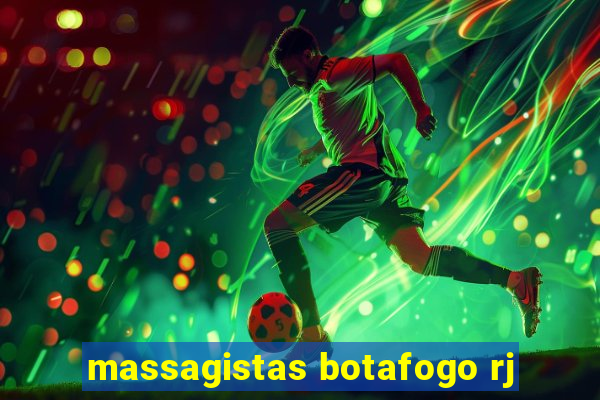 massagistas botafogo rj